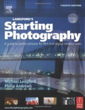 book Langford's Starting Photography: A guide to better pictures for film and digital camera users