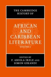 book The Cambridge History of African and Caribbean Literature (2 Volume Set)