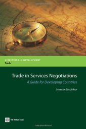 book Trade in Services Negotiations: A Guide for Developing Countries (Directions in Development)