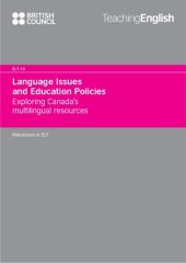 book Language Issues and Education Policies: Exploring Canada's Multilingual Resources (Eng Lang Teaching Documents, Vol 119)