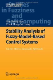 book Stability Analysis of Fuzzy-Model-Based Control Systems: Linear-Matrix-Inequality Approach