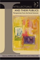 book Intellectuals and Their Publics: Perspectives from the Social Sciences