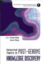 book Selected Topics in Post-Genome Knowledge Discovery