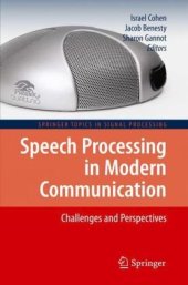 book Speech Processing in Modern Communication: Challenges and Perspectives