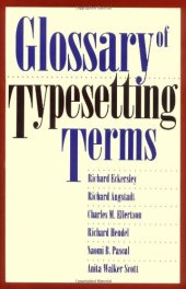 book Glossary of Typesetting Terms (Chicago Guides to Writing, Editing, and Publishing)