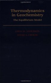 book Thermodynamics in Geochemistry: The Equilibrium Model