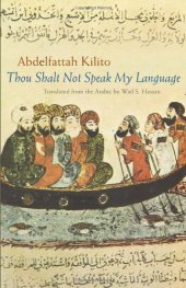 book Thou Shalt Not Speak My Language (Modern Middle East Literature in Translation Series)