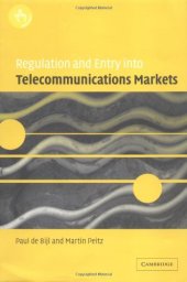 book Regulation and Entry into Telecommunications Markets