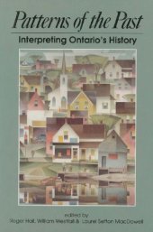 book Patterns of the Past: Interpreting Ontario's History