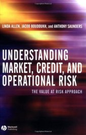 book Understanding Market, Credit, and Operational Risk: The Value at Risk Approach