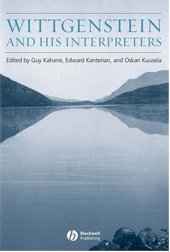 book Wittgenstein and His Interpreters: Essays in Memory of Gordon Baker