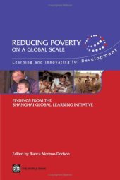 book Reducing Poverty on a Global Scale: Learning and Innovating for Development: Findings from the Shanghai Global Learning Initiative