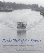 book In the Path of the Storms: Bayou La Batre, Coden, and the Alabama Coast