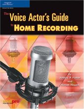 book The Voice Actor's Guide to Home Recording