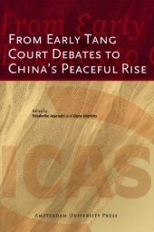 book From Early Tang Court Debates to China's Peaceful Rise