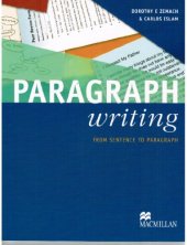 book Paragraph Writing: From Sentence to Paragraph