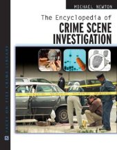 book The Encyclopedia of Crime Scene Investigation