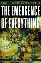 book The Emergence of Everything: How the World Became Complex