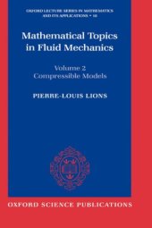 book Mathematical Topics in Fluid Mechanics: Volume 2: Compressible Models