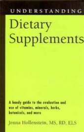 book Understanding Dietary Supplements (Understanding Health and Sickness Series)