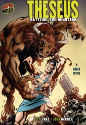 book Graphic Myths and Legends: Theseus: Battling the Minotaur: a Greek Myth (Graphic Universe)