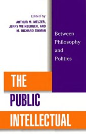 book The Public Intellectual: Between Philosophy and Politics