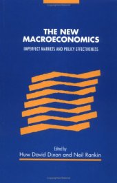 book The New Macroeconomics: Imperfect Markets and Policy Effectiveness