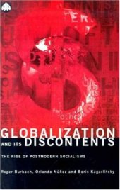 book Globalization and Its Discontents: The Rise of Postmodern Socialisms