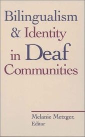 book Bilingualism and Identity in Deaf Communities (Gallaudet Sociolinguistics)