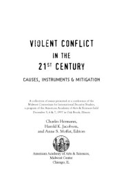 book Violent conflict in the 21st century: Causes, instruments & mitigation
