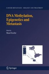 book DNA Methylation, Epigenetics and Metastasis (Cancer Metastasis - Biology and Treatment)