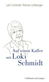 book Auf einen Kaffee mit Loki Schmidt