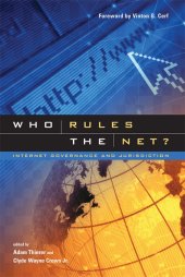 book Who rules the net? : Internet governance and jurisdiction