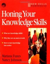 book Honing Your Knowledge Skills: A route map (New Skills Portfolio)