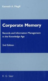 book Corporate Memory: Records And Information Management In The Knowledge Age