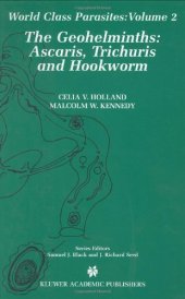 book The Geohelminths:: Ascaris, Trichuris and Hookworm (World Class Parasites)