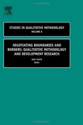 book Negotiating Boundaries and Borders, Volume 8: Qualitative Methodology and Development Research (Studies in Qualitative Methodology)