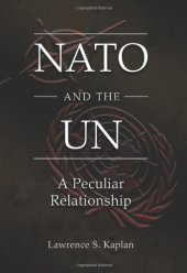 book NATO and the UN: A Peculiar Relationship