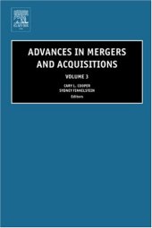 book Advances in Mergers and Acquisitions, Volume 3 (Advances in Mergers and Acquisitions)