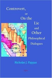 book Controvert, or On the Lie, and Other Philosophical Dialogues