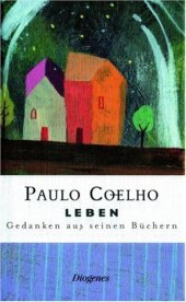 book Leben. Gedanken aus seinen Buchern