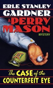 book The Case of the Counterfeit Eye (Perry Mason Mysteries)