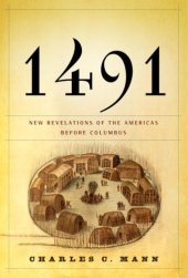 book 1491: New Revelations of the Americas Before Columbus