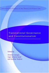 book Transnational Governance and Constitutionalism (International Studies in the Theory of Private Law)