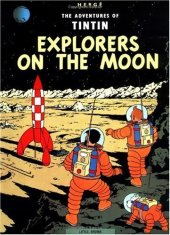 book Explorers on The Moon (The Adventures of Tintin 17)