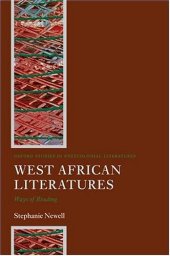 book West African Literatures: Ways of Reading (Oxford Studies in Postcolonial Literature)