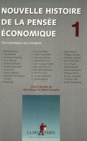 book Nouvelle histoire de la pensee economique, tome 1 : Des scolastiques aux classiques