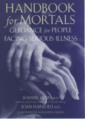 book Handbook for Mortals: Guidance for People Facing Serious Illness