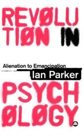 book Revolution in Psychology: Alienation to Emancipation