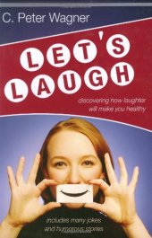 book Let's Laugh: Discovering How Laughter Will Make You Healthy